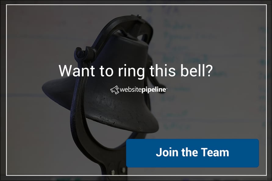 Work for Website Pipeline and ring this bell